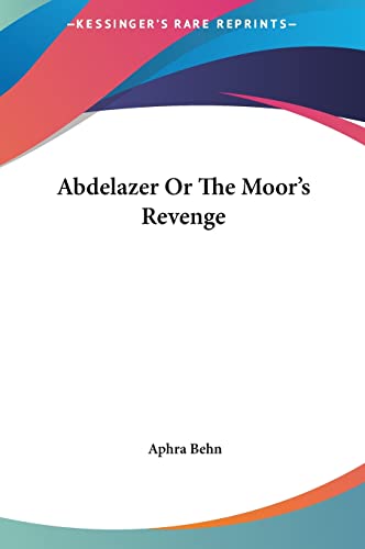 Abdelazer Or The Moor's Revenge cover