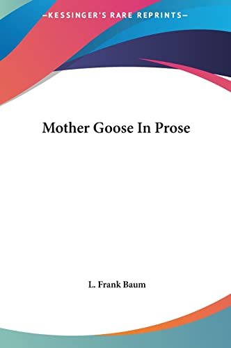 Mother Goose In Prose cover