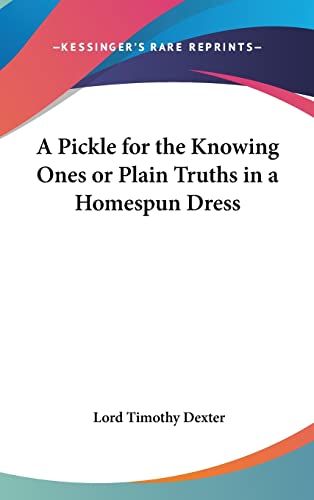 A Pickle for the Knowing Ones or Plain Truths in a Homespun Dress cover