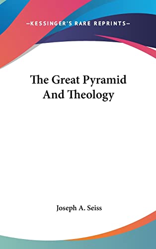 The Great Pyramid And Theology cover