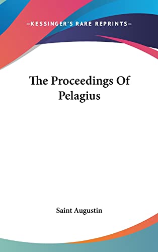 The Proceedings Of Pelagius cover