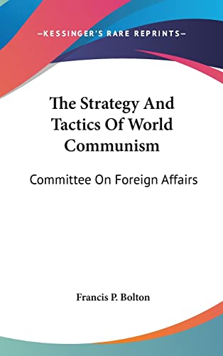 The Strategy And Tactics Of World Communism