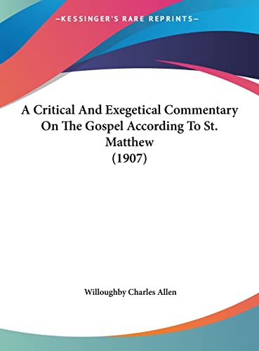 A Critical And Exegetical Commentary On The Gospel According To St. Ma cover