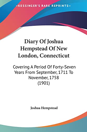 Diary Of Joshua Hempstead Of New London, Connecticut cover