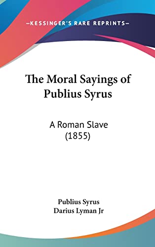 The Moral Sayings of Publius Syrus cover