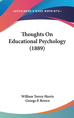 Thoughts On Educational Psychology (1889)