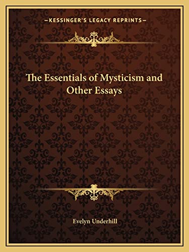The Essentials of Mysticism and Other Essays cover