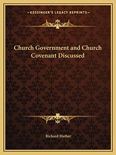 Church Government and Church Covenant Discussed cover