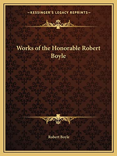 Works of the Honorable Robert Boyle cover