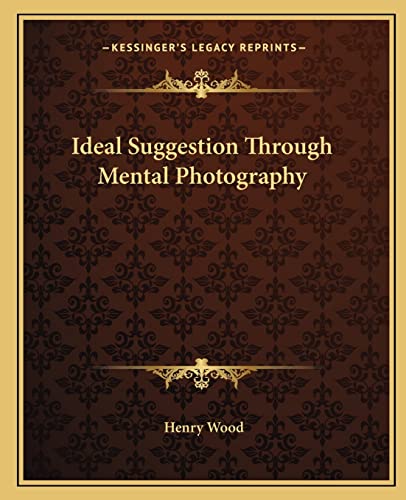 Ideal Suggestion Through Mental Photography cover