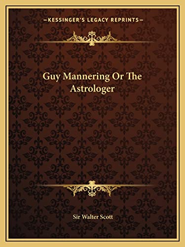 Guy Mannering Or The Astrologer cover