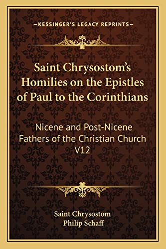 Saint Chrysostom's Homilies on the Epistles of Paul to the Corinthians cover