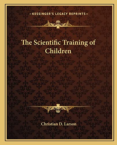 The Scientific Training of Children