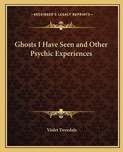 Ghosts I Have Seen and Other Psychic Experiences cover