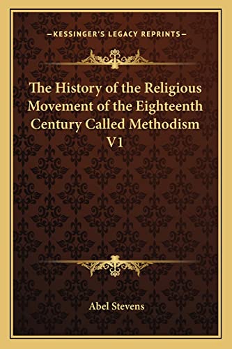 The History of the Religious Movement of the Eighteenth Century Called cover