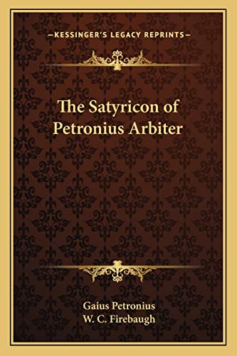 The Satyricon of Petronius Arbiter cover