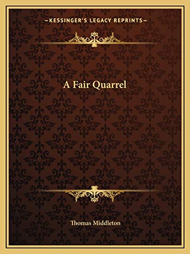 A Fair Quarrel