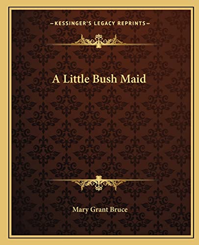 A Little Bush Maid cover