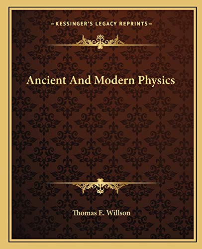 Ancient And Modern Physics cover