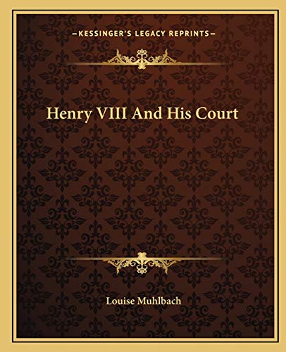 Henry VIII And His Court cover