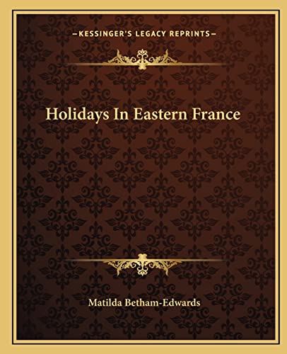Holidays In Eastern France cover