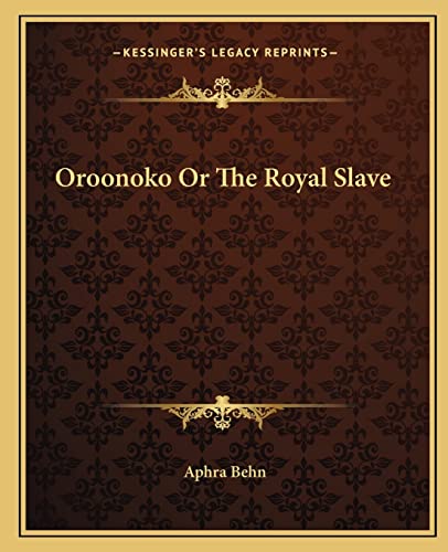 Oroonoko Or The Royal Slave cover