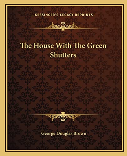 The House With The Green Shutters cover