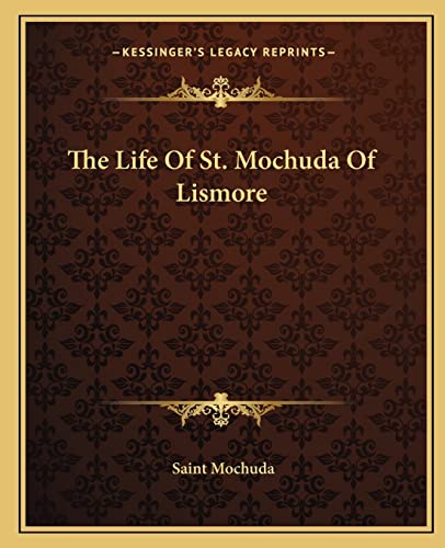 The Life Of St. Mochuda Of Lismore cover