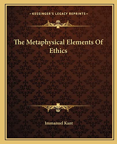 The Metaphysical Elements Of Ethics cover