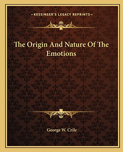The Origin And Nature Of The Emotions cover