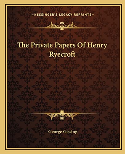 The Private Papers Of Henry Ryecroft cover