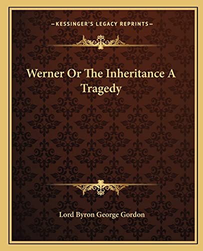 Werner Or The Inheritance A Tragedy cover