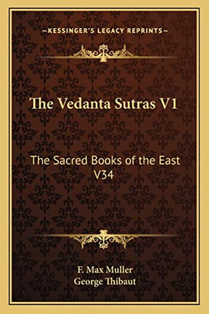 The Vedanta Sutras V1