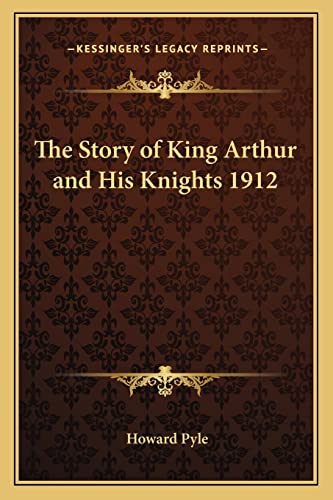The Story of King Arthur and His Knights 1912 cover