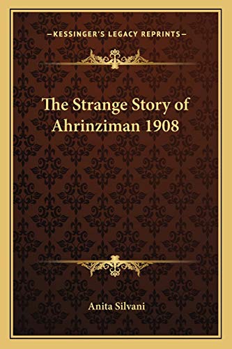 The Strange Story of Ahrinziman 1908 cover