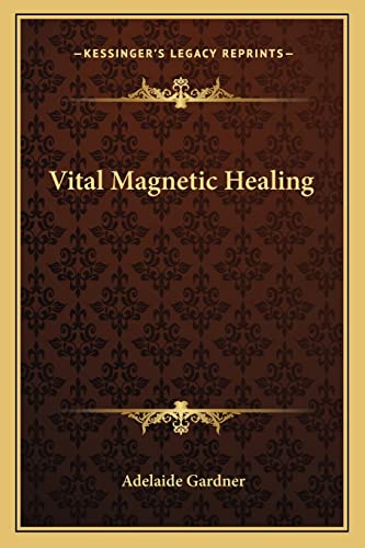 Vital Magnetic Healing