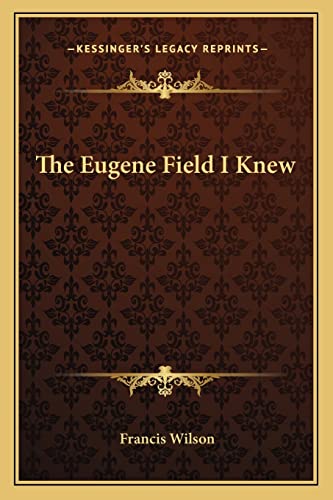 The Eugene Field I Knew cover