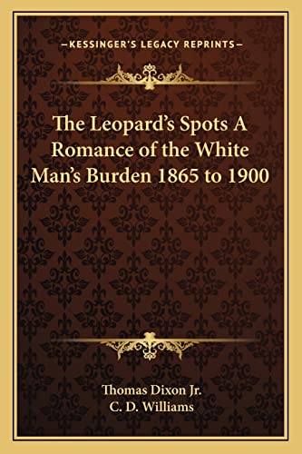 The Leopard's Spots A Romance of the White Man's Burden 1865 to 1900 cover