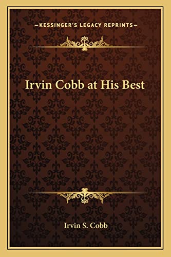 Irvin Cobb at His Best