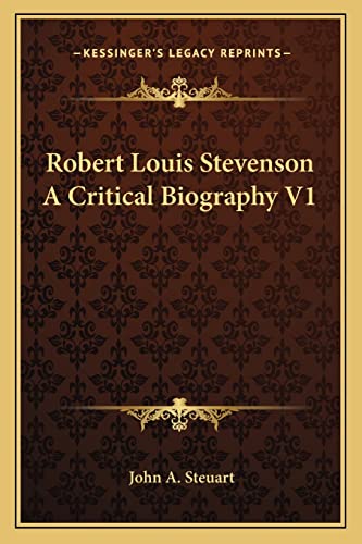 Robert Louis Stevenson A Critical Biography V1 cover