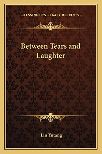 Between Tears and Laughter