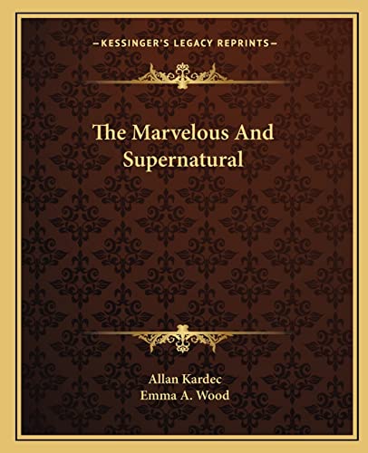 The Marvelous And Supernatural cover