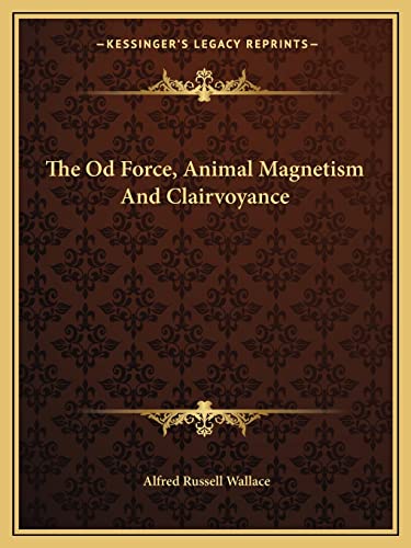 The Od Force, Animal Magnetism And Clairvoyance cover