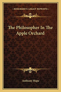 The Philosopher In The Apple Orchard 