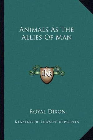Animals As The Allies Of Man