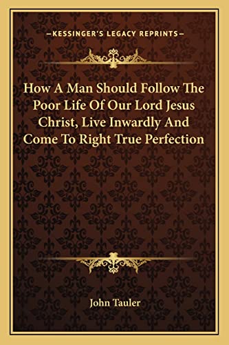 How A Man Should Follow The Poor Life Of Our Lord Jesus Christ, Live I cover