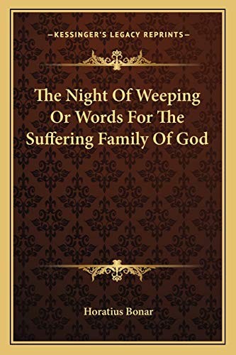 The Night Of Weeping Or Words For The Suffering Family Of God cover