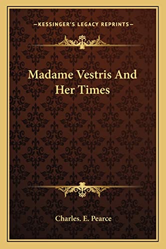 Madame Vestris And Her Times cover