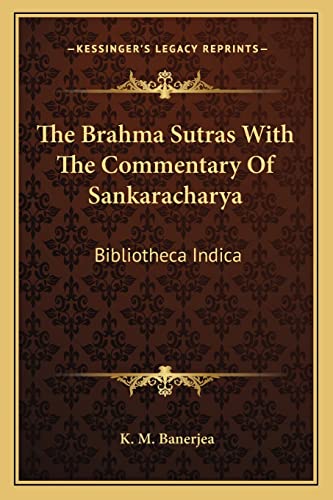 The Brahma Sutras With The Commentary Of Sankaracharya