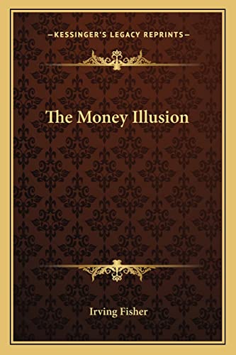 The Money Illusion